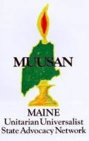 Maine Unitarian Universalist ​State Advocacy Network (MUUSAN)